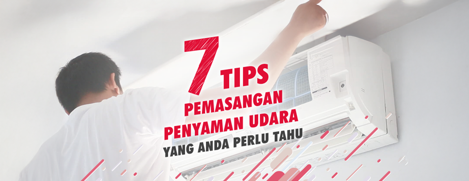 7 tips pemasangan penyaman udara yang anda perlu tahu