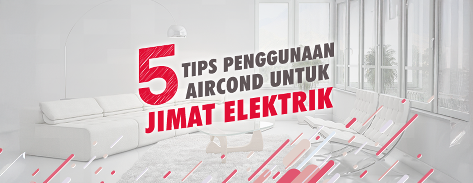 5 tips penggunaan aircond untuk jimat elektrik